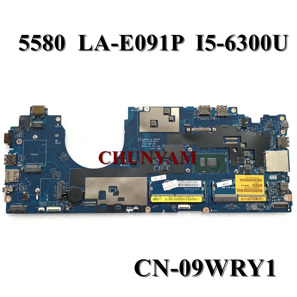 LA-E091P I5-6300U dell Latitude 15 5580 Ʈ     CN-09WRY1 9WRY1  